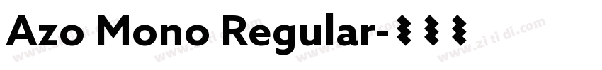 Azo Mono Regular字体转换
